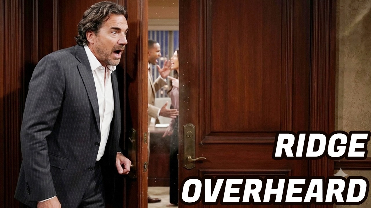 Ridge overheard Carter and Steffy’s conversation and discovered a shocking secret B&B Spoilers